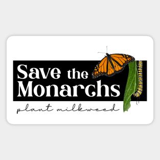 Save the Monarchs Plant Milkweed Magnet